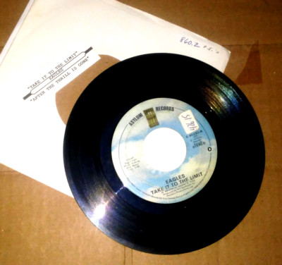 EAGLES Take It To The Limit/After The Thrill Is Gone ASYLUM 45 RPM L@@K!