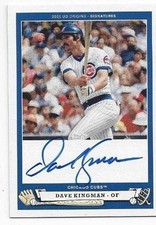 2005 Upper Deck Origins autographed baseball card Dave Kingman, Chicago Cubs