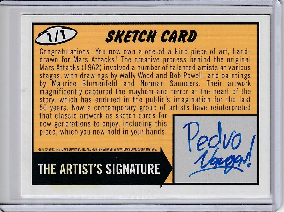 2012 Topps Mars Attacks! Heritage Pedro Vargas Color Sketch Card 1/1 - Image 2 of 2