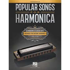 Popular Songs for Harmonica 25 Modern/Classic Hits Arranged Diatonic Harmonica 