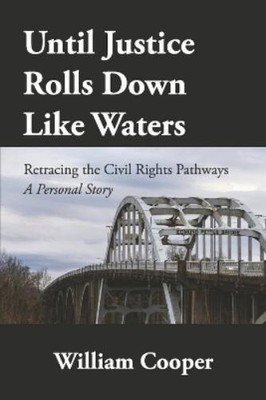 William Cooper Until Justice Rolls Down Like Waters (Taschenbuch) (US IMPORT)