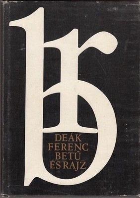 Betu es Rajz Deak, Ferenc: