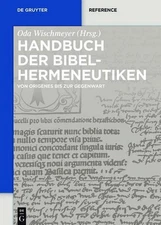 Handbuch der Bibelhermeneutiken by Oda Eve-Marie M. Wischmeyer Becker Durst (Ger