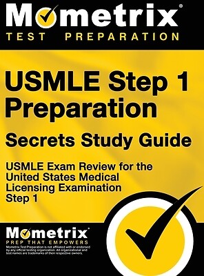 USMLE Step 1 Preparation Secrets Study G Mometrix Medical Licensing Test Team Ha