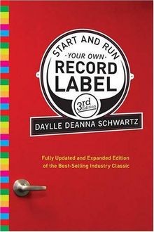 Start and Run Your Own Record Label, Third Edition ... | Buch | Zustand sehr gut
