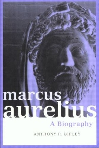 Marcus Aurelius by Anthony R Birley - 9780415171250