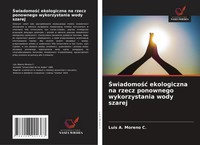 Luis A. Moreno C. | ¿Wiadomo¿¿ Ekologiczna Na Rzecz Ponownego Wykorzystania...