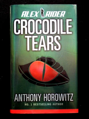 SIGNED; Crocodile Tears by Anthony Horowitz (2009-1st) Alex Rider #8 - Hardback - Image 1 of 4