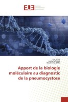 Apport De La Biologie MoléCulaire Au Diagnostic De La Pneumocystose Taschenbuch