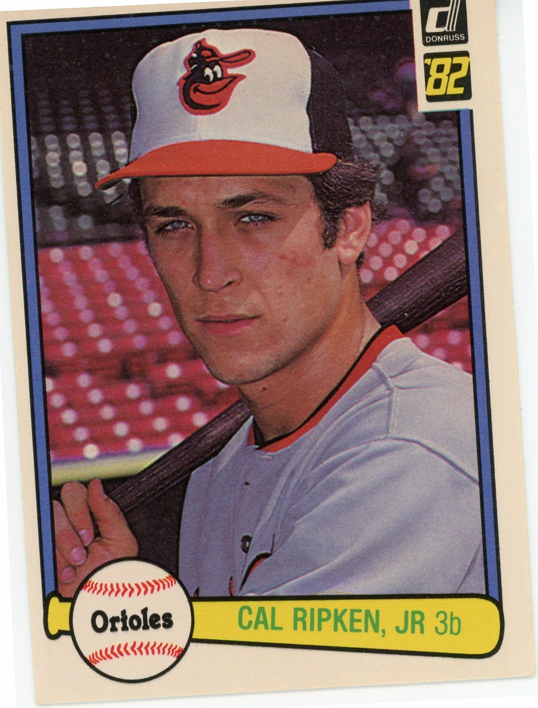 1982 DONRUSS #405 CAL RIPKEN JR (ROOKIE CARD) - BALTIMORE ORIOLES