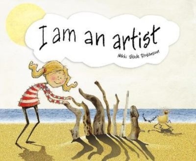 I AM AN ARTIST by Nikki Slade Robinson Paperback Self Help Business