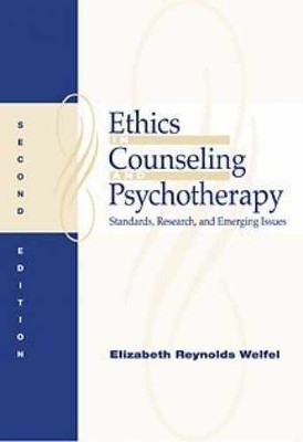 Ethics in Counseling and - Paperback, by Welfel Elizabeth Reynolds - Very Good