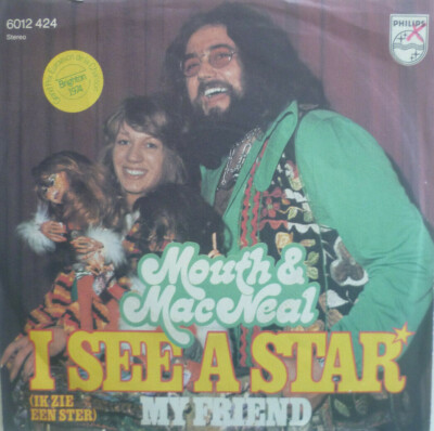 7'' GRAND PRIX 1974 ( NL ) MOUTH & MACNEAL I See A Star (MINT-?)
