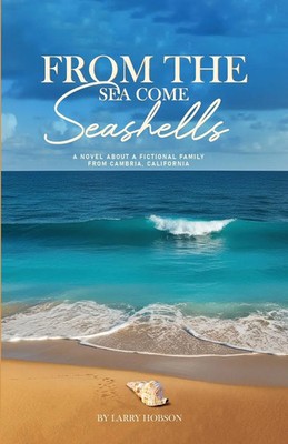 Larry Hobson | From The Sea Come Seashells | Taschenbuch | Englisch (2025)