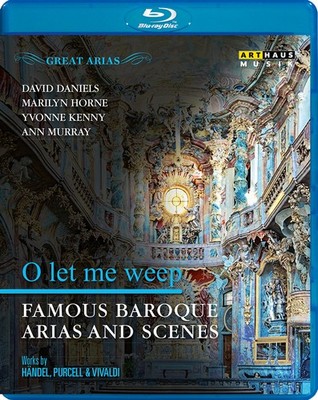 Great Arias - O let me weep - Famous Baroque Arias and Scenes (Blu-ray)