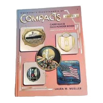 Collector's Encyclopedia of Compacts, Carryalls & Face Powder Boxes, Volume 2