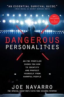 Dangerous Personalities: An FBI Profiler Shows You ... | Buch | Zustand sehr gut