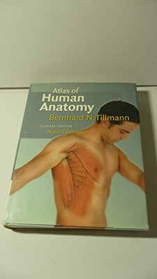 Atlas of Human Anatomy, Clinic - VERY GOOD