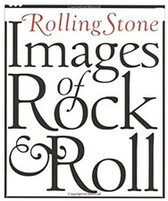 Rolling Stone Images of Rock and Roll by Rolling Stone (1995