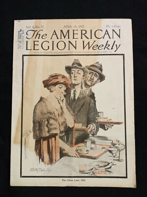 1922 April 28 AMERICAN LEGION Weekly Magazine v.4 #17 VG 4.0 Chow Line