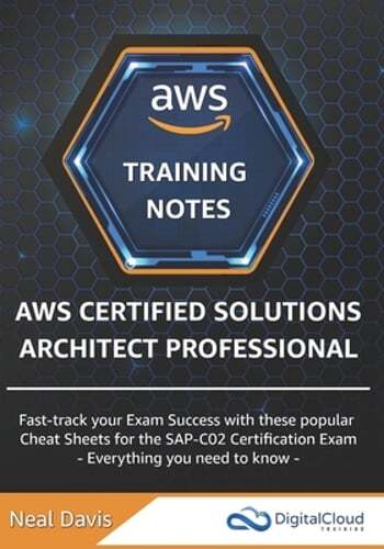 AWS Certified Solutions Architect Professional Training Notes by Neal ...