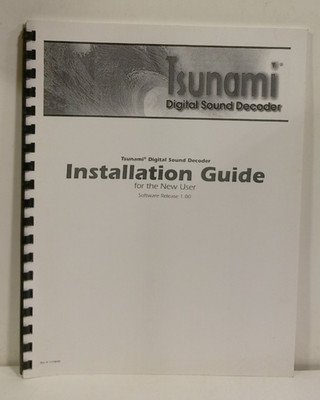 Tsunami Digital Sound Decoder Installation Guide Software Release 1.00