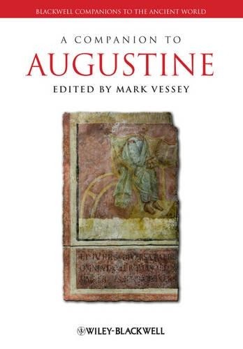 A Companion to Augustine by Mark Vessey - 9781405159463