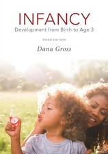 Infancy: Development from Birth to Age 3