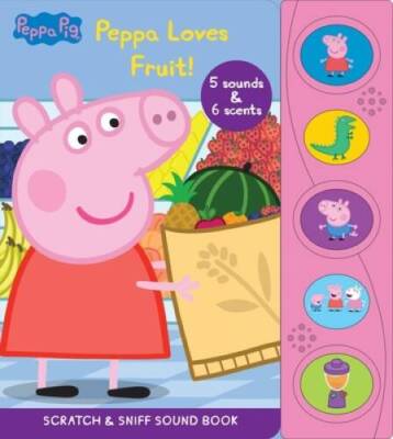 Peppa Pig - Peppa Loves Fruit Scratch and Sniff Sound Book - Fun Se - VERY GOOD