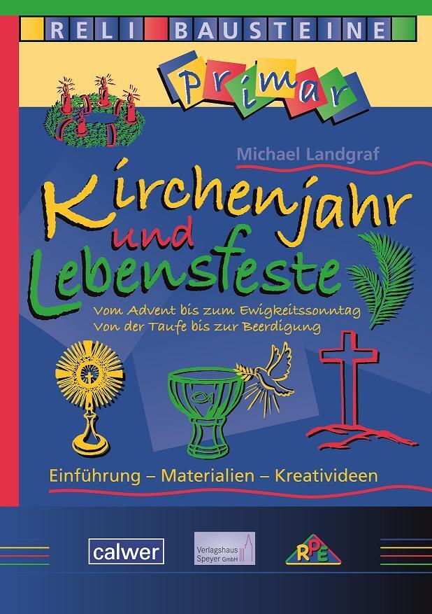 Thumbnail - Kirchenjahr Und Lebensfeste Michael Landgraf Taschenbuch Relibausteine
