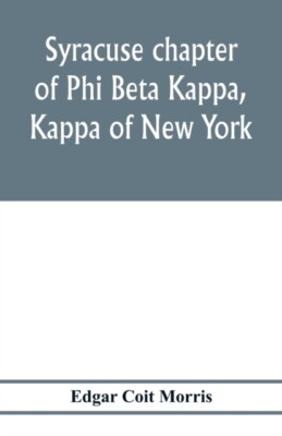 Coit Morris - Syracuse chapter of Phi Beta Kappa Kappa of New York -  - X555z