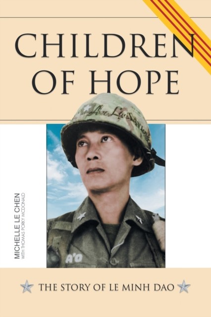 Children of Hope: The Story of Le Minh Dao by Michelle Le Chen PAPERBACK - Image 2