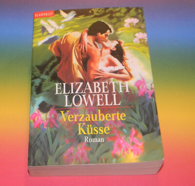 Elizabeth Lowell   Verzauberte Küsse ~ BURG 1233 + historische Liebesromane