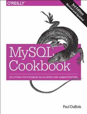 MySQL Cookbook: Solutions for Database - Paperback, by DuBois Paul - Very Good