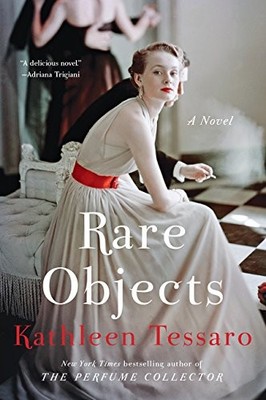 Rare Objects: A Novel by Tessaro, Kathleen