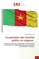 Joseph Valerie Evina | La Passation Des MarchéS Publics En Urgence : | Buch