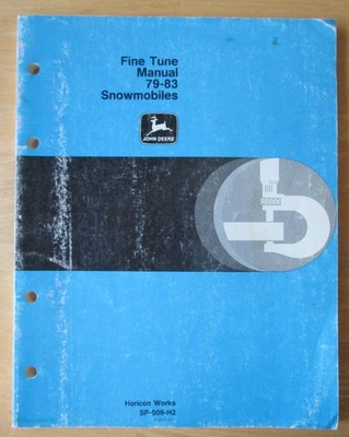 John Deere Fine Tune Manual 1979 1980 1981 1982 1983 Snowmobiles SP-509-H2