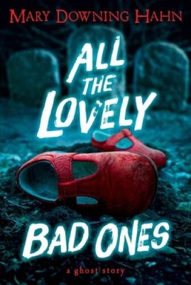 All the Lovely Bad Ones - Paperback By Hahn, Mary Downing - GOOD