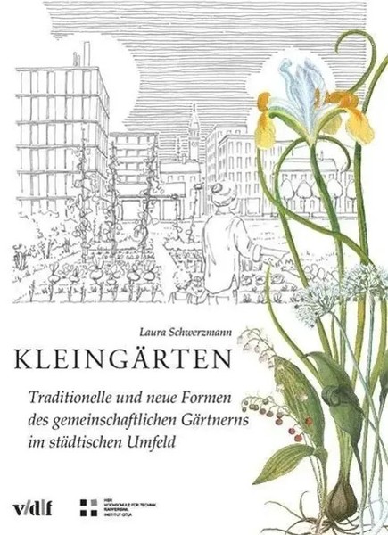 KleingäRten | Laura Schwerzmann | Deutsch | Taschenbuch | 112 S. | 2013-image