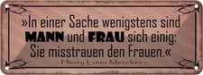 Blechschild 10x27 cm Mann und Frau misstrauen Frauen Spruch Zitat Deko Geschenk