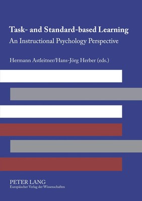 Task- and Standard-based Learning An Instructional Psychology Perspective Buch