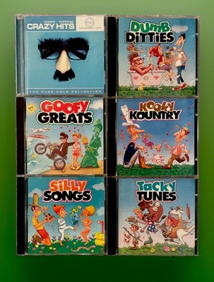 Crazy Hits, Goofy Greats, Dumb Ditties, Kooky Kountry, Silly Songs, Tacky Tunes