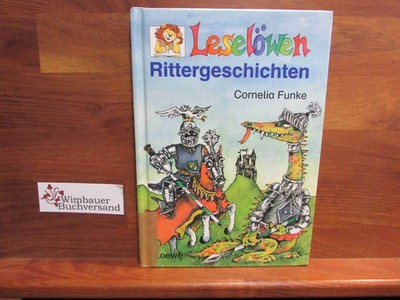 Leselöwen Rittergeschichten Funke, Cornelia :