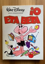 IO ETA BETA Volume Cartonato  Walt Disney   1° Edizione 1991 Mondadori