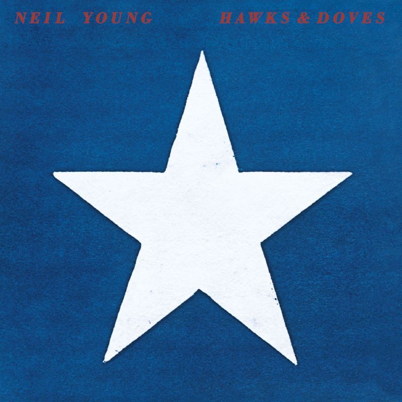 YOUNG NEIL HAWKS & DOVES VINILE LP NUOVO SIGILLATO
