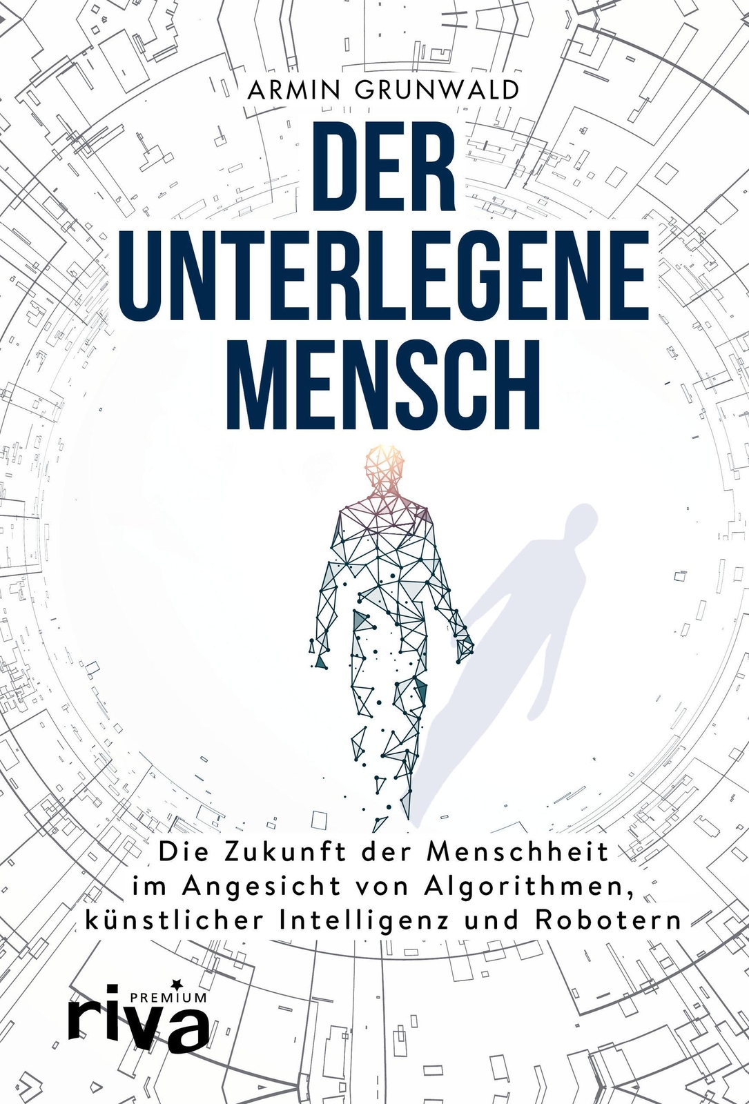 Thumbnail - Der Unterlegene Mensch, Armin Grunwald