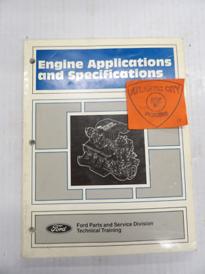 Ford Engineering Specifications FORD ENGINE APPLICATIONS & SPECIFICATIONS | eBay