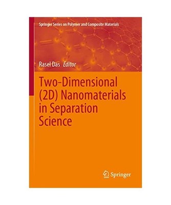Two-Dimensional [2D] Nanomaterials in Separation Science