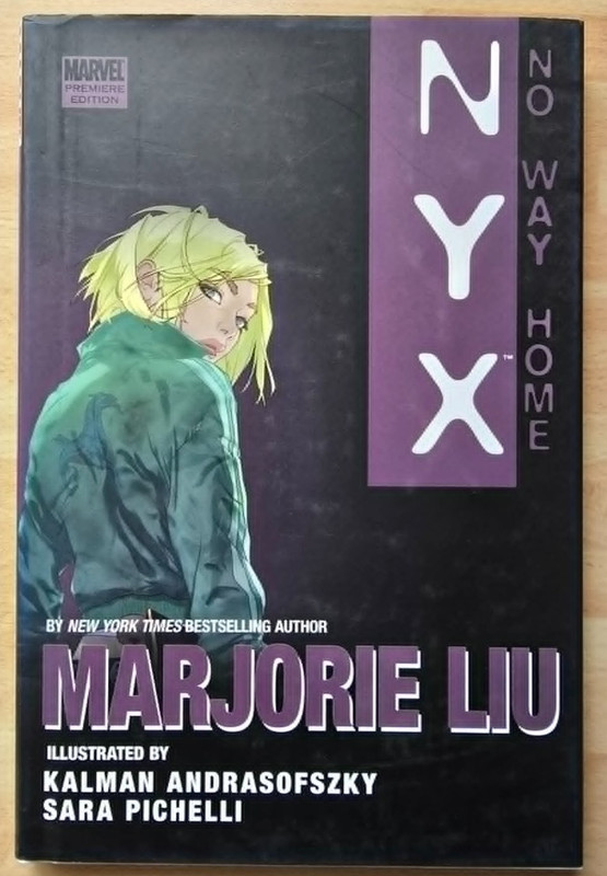 NYX No Way Home Marjorie Liu HC Hardcover Graphic Novel