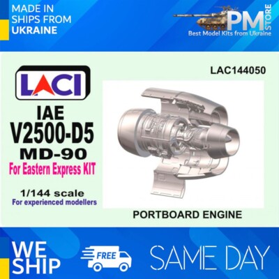 Laci 144050 1/144 IAE V2500-D5 for McDonnell Douglas MD-90 for Eastern Express